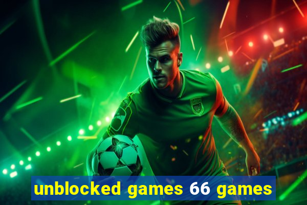 unblocked games 66 games